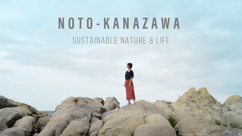 NOTO - KANAZAWA  Sustainable Nature & Life - Cinematic travel film