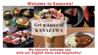 Get a taste of KANAZAWA! Tourists-friendly restaurants with hospitality