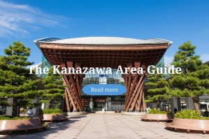 The Kanazawa Area Guide