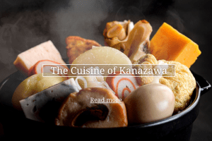 The Cuisine of Kanazawa